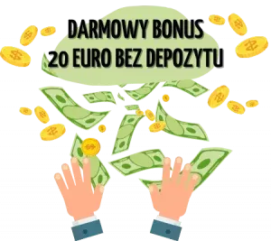 20 euro bonusu bez depozytu w Polska