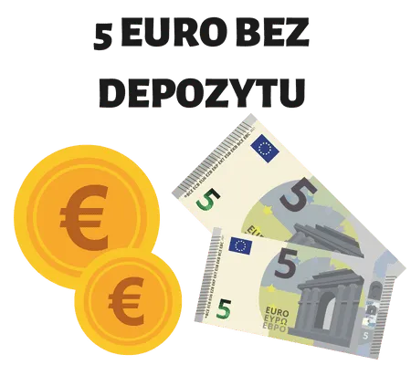 5 euro dla Polaków bez depozytu