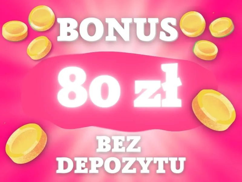 80 PLN bez depozytu w polskich kasynach online