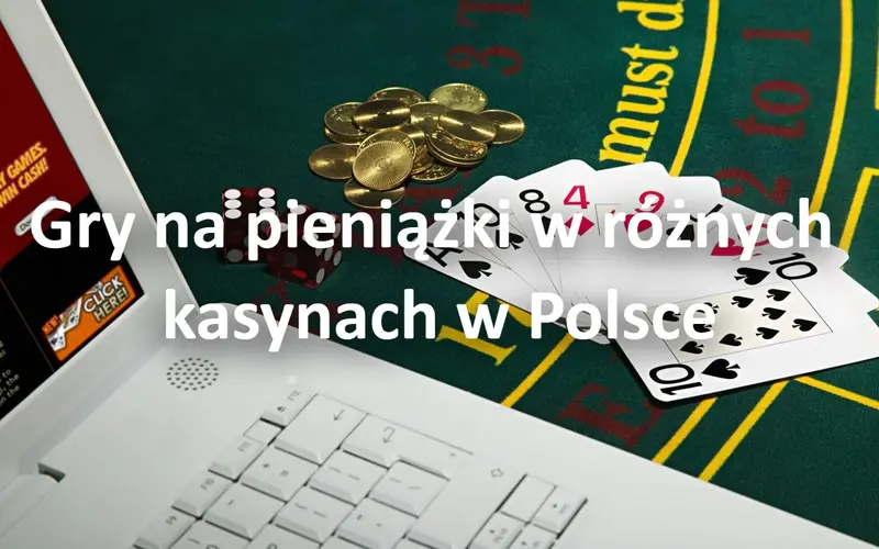 Gry na pieniądze najlepszy slot dostępny w Polsce