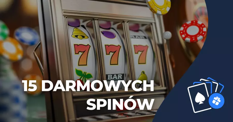 15 darmowych spinów