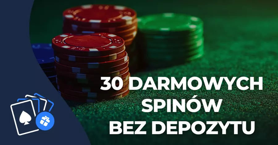 30 darmowych spinów bez depozytu