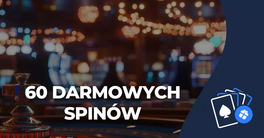 60 darmowych spinów